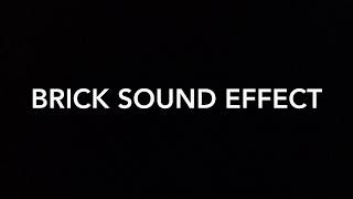 Brick sound effect [upl. by Nuahsak632]