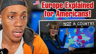 Europe Explained For Americans  FOREIGN REACTS [upl. by Akimit642]