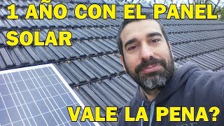 1 año con panel solar Vale la pena [upl. by Kennedy]