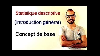 statistique descriptive 1  Concept de base [upl. by Atteuqaj4]