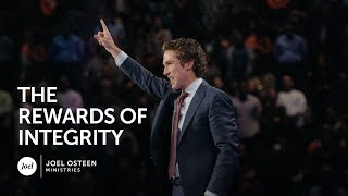 Joel Osteen  The Rewards of Integrity [upl. by Garrison]