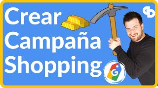 ✅CREAR una CAMPAÑA de Google SHOPPING🛒 【Tutorial Paso a Paso 2025】 Google Ads [upl. by Ibrik]