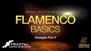 Flamenco Guitar Basic Lessons  Arpeggio part 2  Frank Steffen Mueller [upl. by Schaffer617]