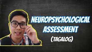 Neuropsychological Asssesment  Taglish [upl. by Fleisher]