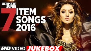 Ultimate Super 7 Item Songs 2016  Latest Item Song 2016  TSeries [upl. by Lehcear414]