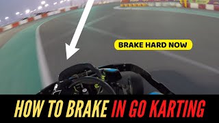 HOW TO BRAKE in GO KARTING  TUTORIAL KARTING TIPS [upl. by Osborne]