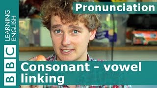 👄 Tims pronunciation workshop Consonant  vowel linking [upl. by Crystie664]