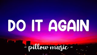 Do It Again  Pia Mia Lyrics 🎵 [upl. by Birgit]