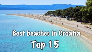 Top 15 Best Beaches In Croatia [upl. by Enom279]