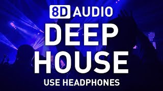 8D Deep House set  8D AUDIO  8D EDM 🎧 [upl. by Aleemaj]