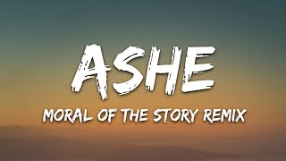 Ashe  Moral of the Story Lyrics feat Niall Horan [upl. by Odrick]