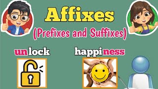 Affixes Prefixes and Suffixes [upl. by Miriam]