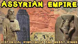 Concise History of Ancient Assyria and the Assyrian Empire Historical Highlights and Great Kings [upl. by Setarcos]