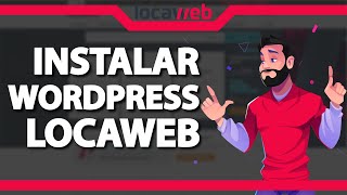 Como instalar o Wordpress na Locaweb Rápido e Fácil [upl. by Marla615]