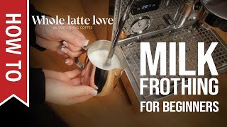 How To Milk Frothing for Beginners 5 Tips [upl. by Ferren201]