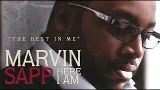 Marvin Sapp – The Best In Me Live [upl. by Uhsoj558]