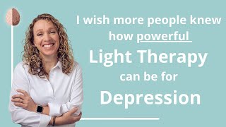 Light Therapy for Depression Natural Treatment for Depression [upl. by Edwyna403]