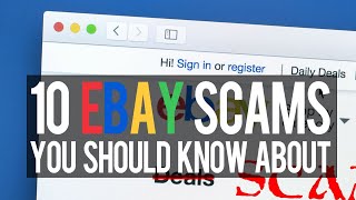 10 eBay SCAMS You Should Know About [upl. by Aisetal851]