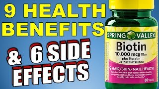 9 Proven Health benefits and 6 Side Effects of Biotin You Need to Know [upl. by Eda]