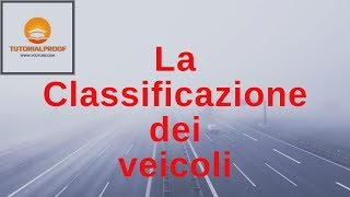 La classificazione dei veicoli [upl. by Valorie22]