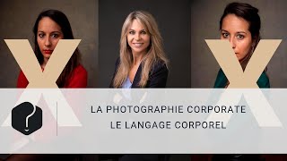 Le langage corporel  La communication non verbale en photographie [upl. by Atihana]