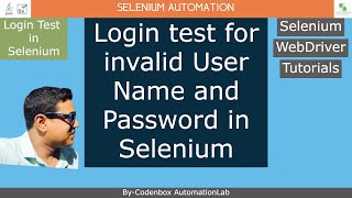 SeleniumPart 6 Login test for invalid User Name and Password in Selenium [upl. by Fitting]