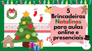 5 Brincadeiras Natalinas para aulas Online e Presenciais  Coisas da Mitta [upl. by Elidad]