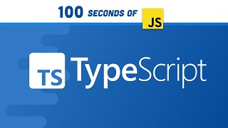 TypeScript in 100 Seconds [upl. by Sandro797]