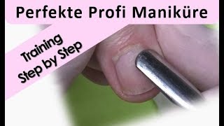 Profi Maniküre Step by Step Echtzeit [upl. by Allissa72]